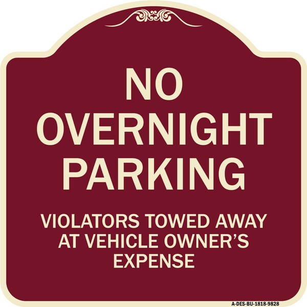Designer Series-No Overnight Parking, Burgungy Heavy-Gauge Aluminum, 18" x 18", BU-1818-9828